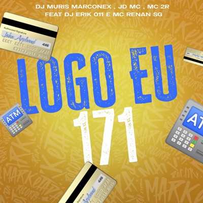 Logo Eu 171 (feat. DJ ERIK 011 & Mc Renan SG) - Single
