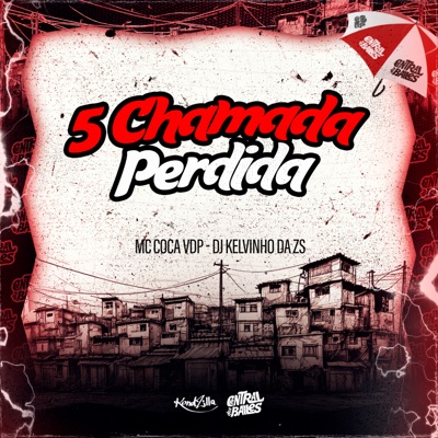 5 Chamada Perdida - Single