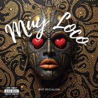 MUY LOCO - Single - Wof Oficialion