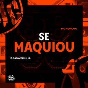 Se Maquiou