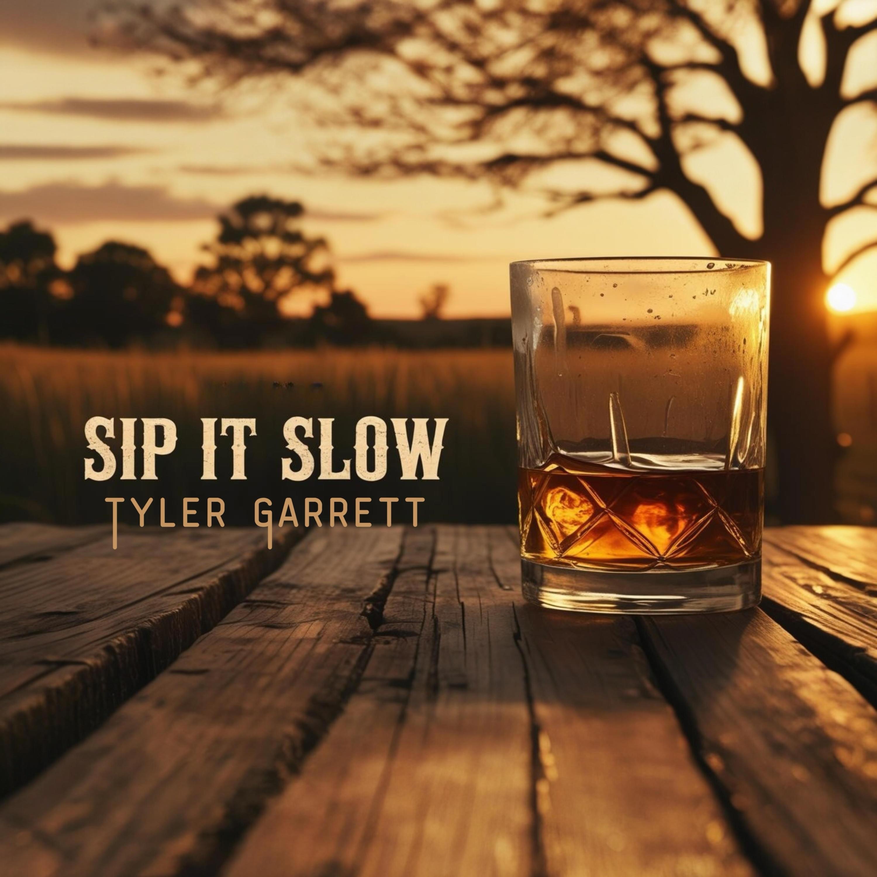 Sip It Slow - Single