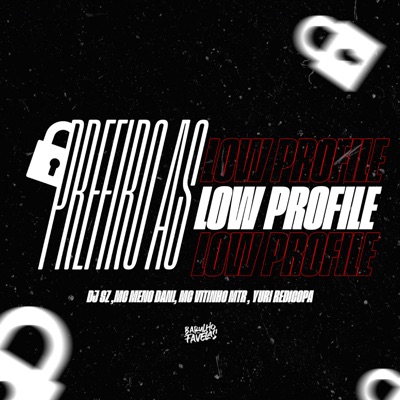 Prefiro as Low Profile (feat. Mc Vitinho MTR & Yuri Redicopa) - Single