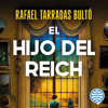 El hijo del Reich - Rafael Tarradas Bultó