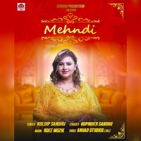 Mehndi (feat. Kuldip sandhu) - Single - Rupinder Sandhu