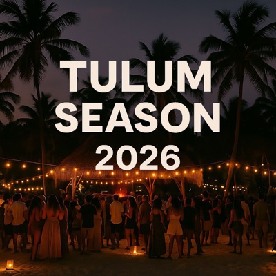 Tulum Season 2026
