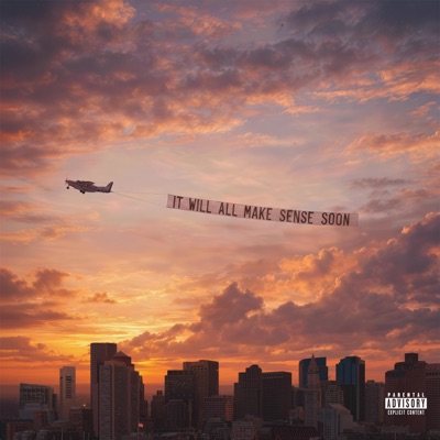 It Will All Make Sense Soon... - EP