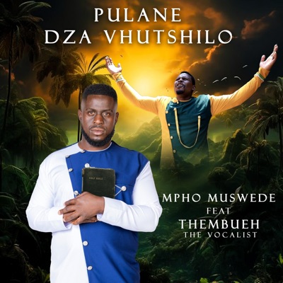 Pulane Dza Vhutshilo - EP