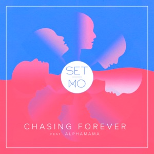 Chasing Forever (feat. Reality Jasmani & ALPHAMAMA) - Single