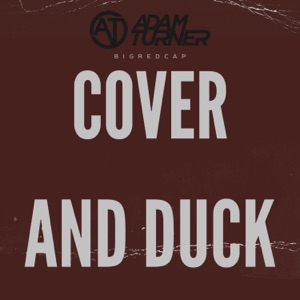 Cover And Duck (feat. BIGREDCAP)