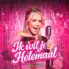 Monique Smit - Ik Wil Je Helemaal
