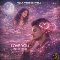 Love You In My Mind - Single - Skorpioh