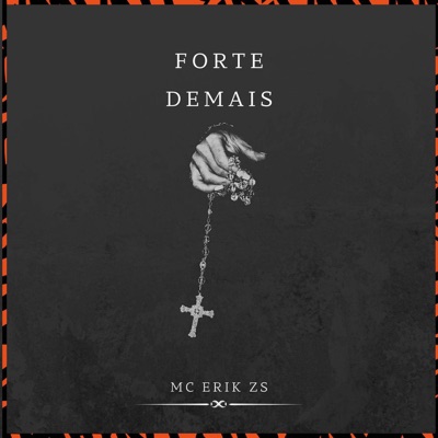 Forte Demais - Single