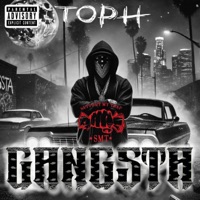 GANGSTA - Single - ThatDudeToph