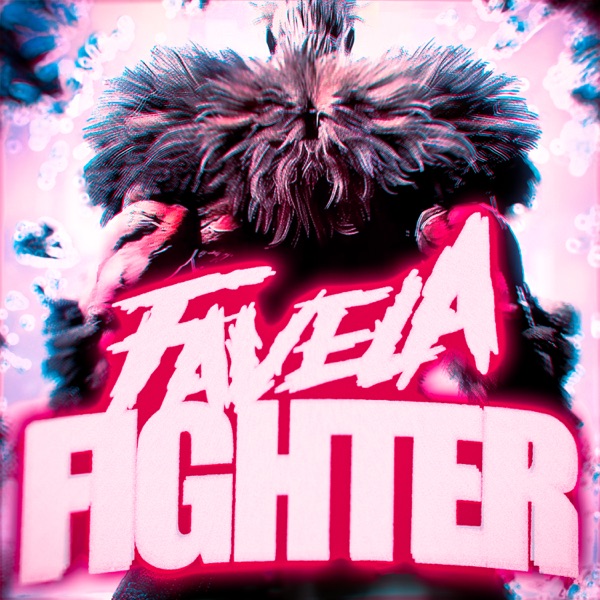 FAVELA FIGHTER - EP