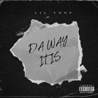 Da Way It Is - Single - Lil Yoop