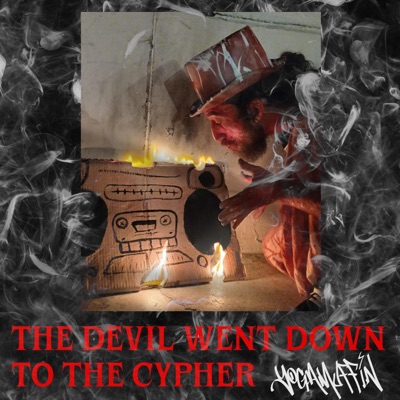 The Devil Went Down to the Cypher - Single
