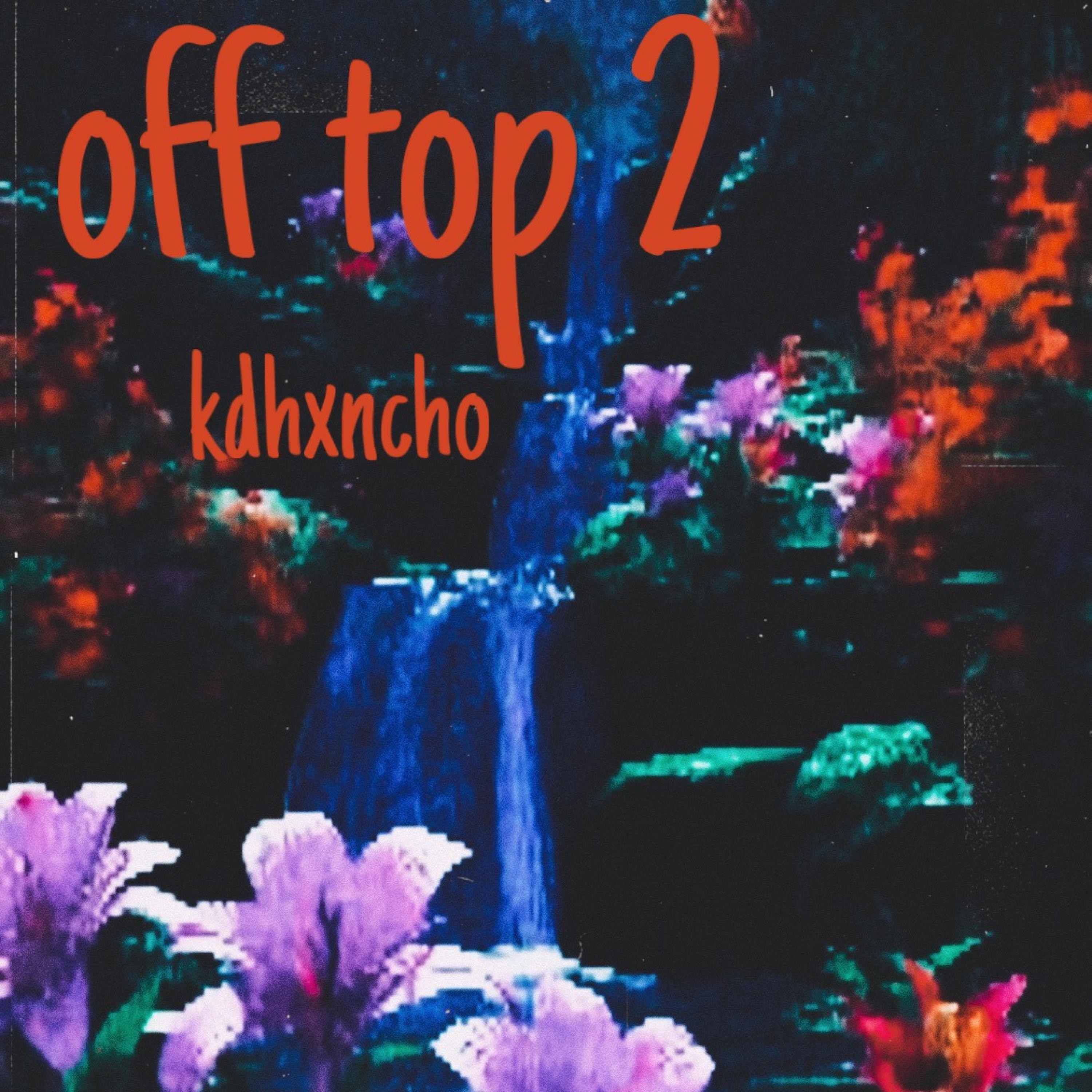 Off Top 2 - EP