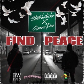 Find Peace (feat. Gazzii Dan) Stretch Stackz