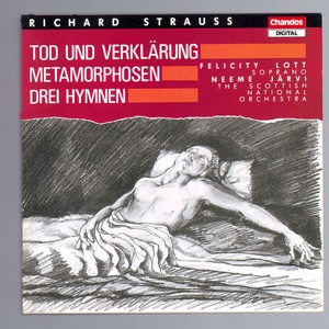 Strauss: Tod und Verklärung, Metamorphosen & 3 Hymnen von Friedrich Hölderlin