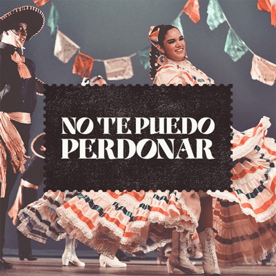 No Te Puedo Perdonar - EP