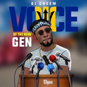 Voice Of The New Gen - DJ CHEEM