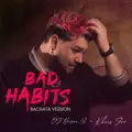 Bad Habits (& Khris Joe)