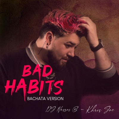 Bad Habits (Bachata Version) - Single