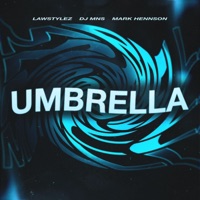 Umbrella - Single - Lawstylez, DJ MNS & Mark Hennson