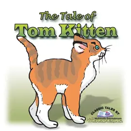 The Tale of Tom Kitten (Unabridged)