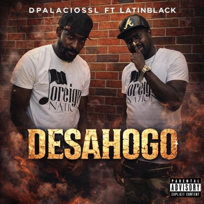 Desahogo (feat. Latinblack) - Single