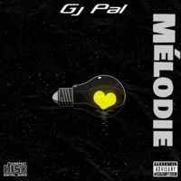 Mélodie - Single - Gj Pal