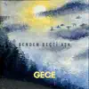 Benden Geçti