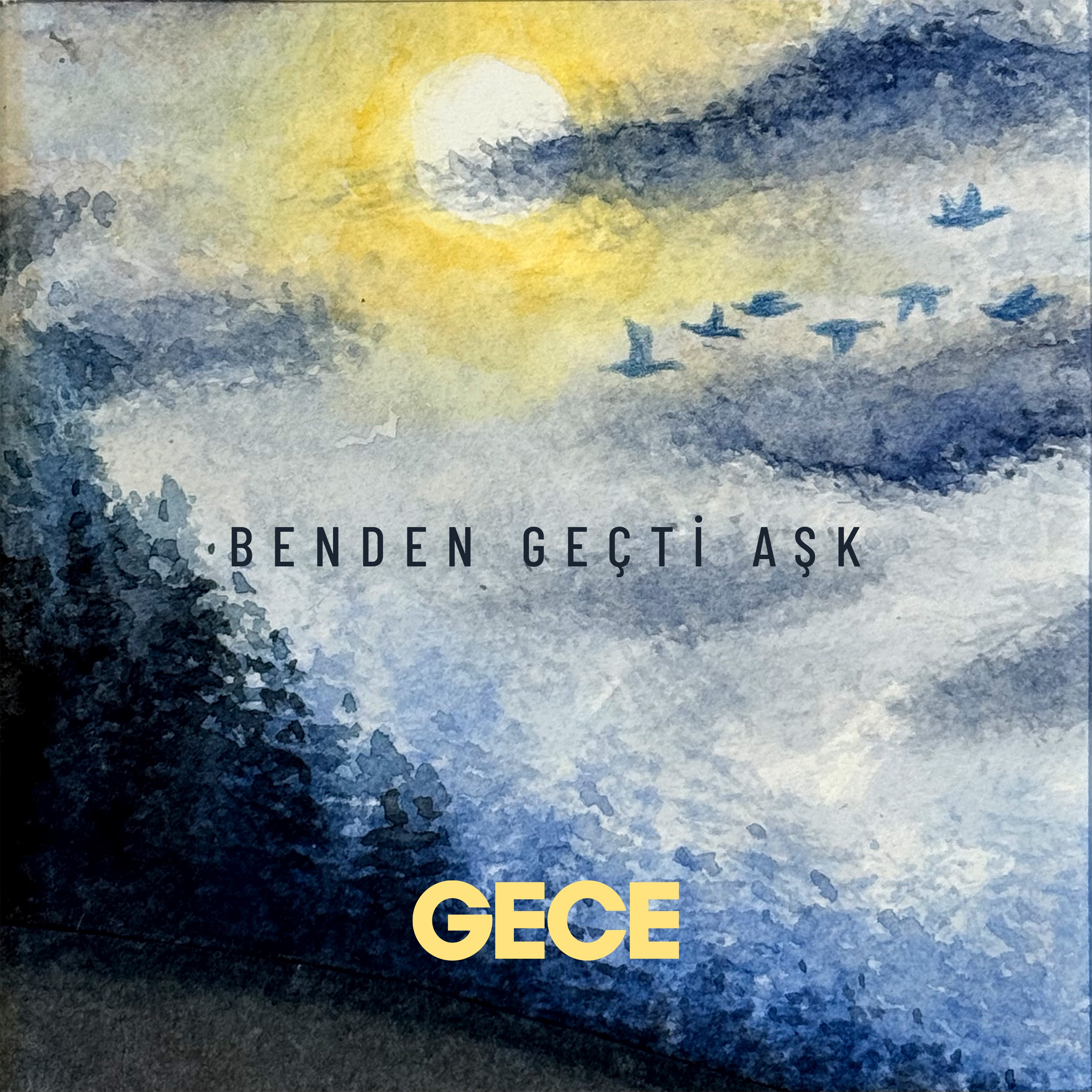 Benden Geçti Aşk - Single