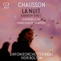 Chausson: 2 Duos, Op. 11: No. 1, La Nuit - Single - Sinfonieorchester Basel, Ivor Bolton, Lauranne Oliva & Marie-Claude Chappuis