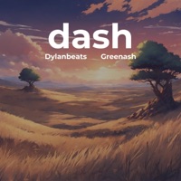 dash (feat. Greenash) - Single - Dylanbeats