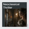 Neoclassical Thriller