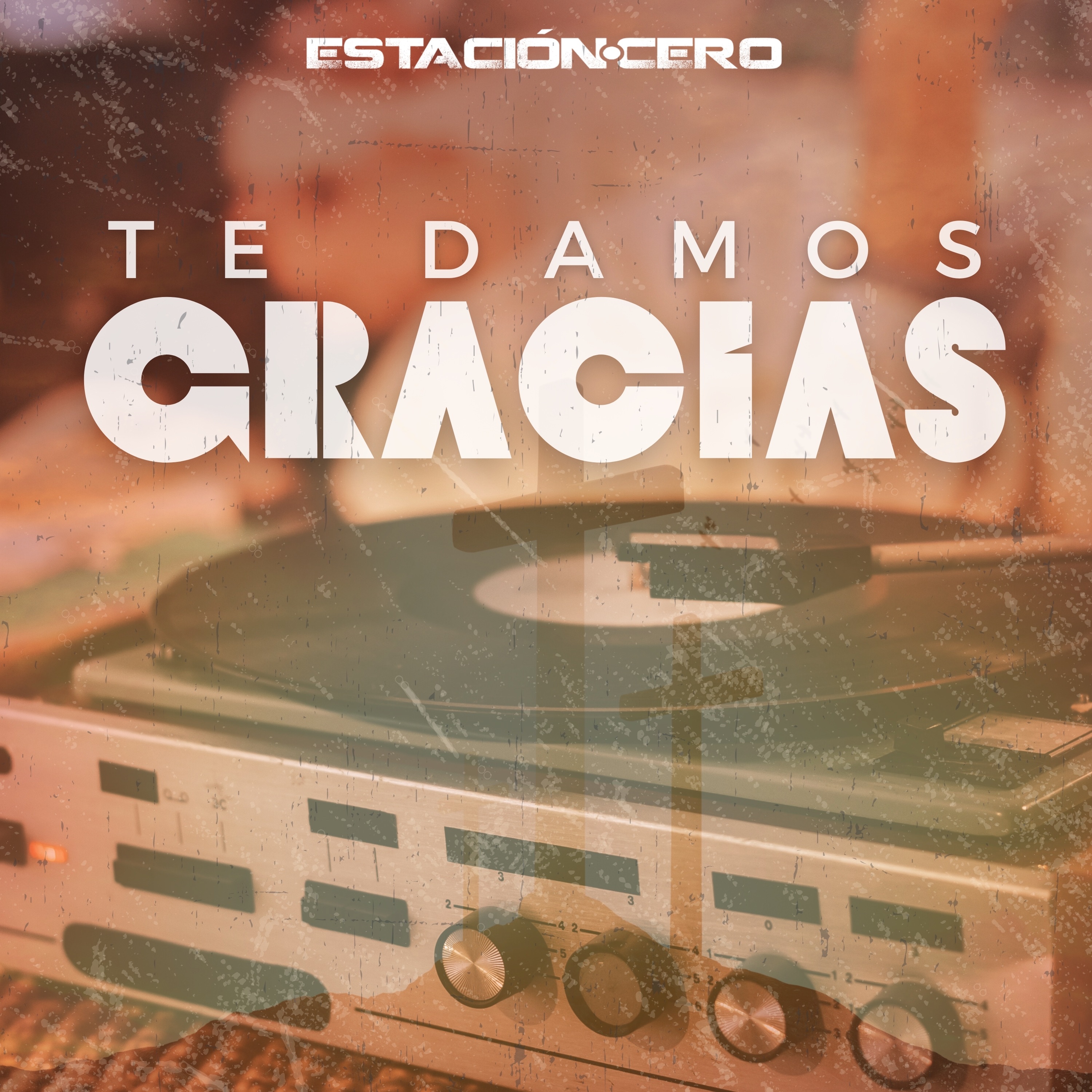 Te Damos Gracias - Single