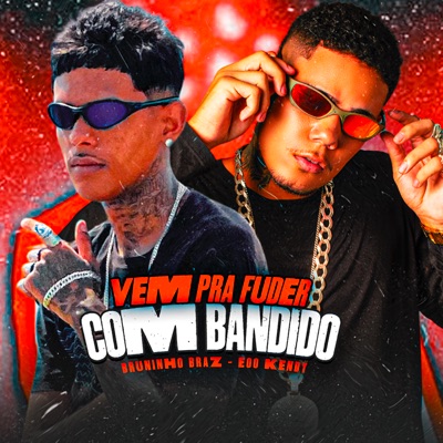 Vem pra Fuder Com Bandido - Single