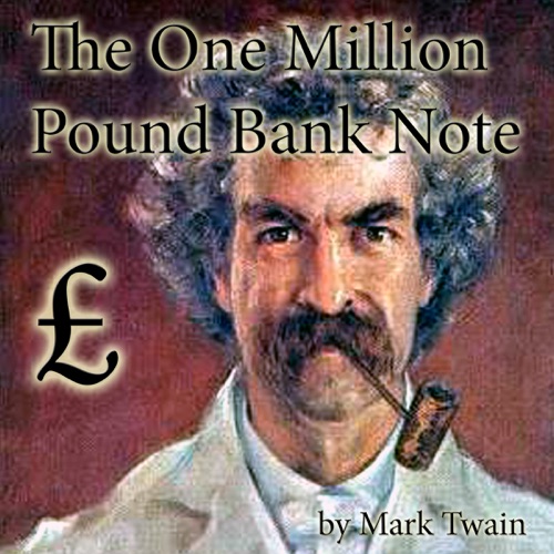 The One Million Pound Bank Note (Unabridged) cover