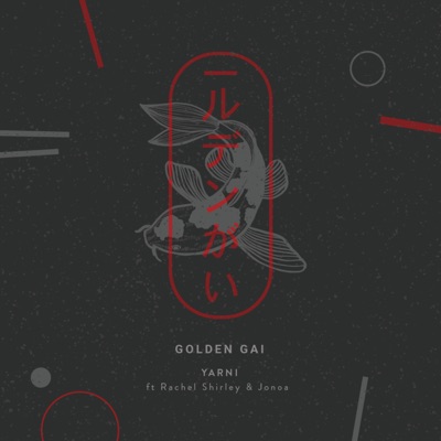 Golden Gai (feat. Jonoa & Rachel Shirley) - Single