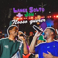 Nosso Querer (Ao Vivo) - Single - Lance Solto & Cantor Jon