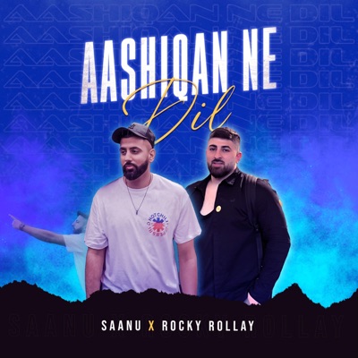 Aashiqan Ne Dil (feat. Rocky Rollay) - Single