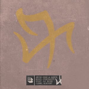 FUKINASTY (feat. DJ Rush) / Look, Alright - Single