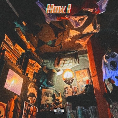 How I (feat. L.O.W.K.I.E) - Single