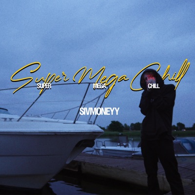 Super Mega Chill - Single