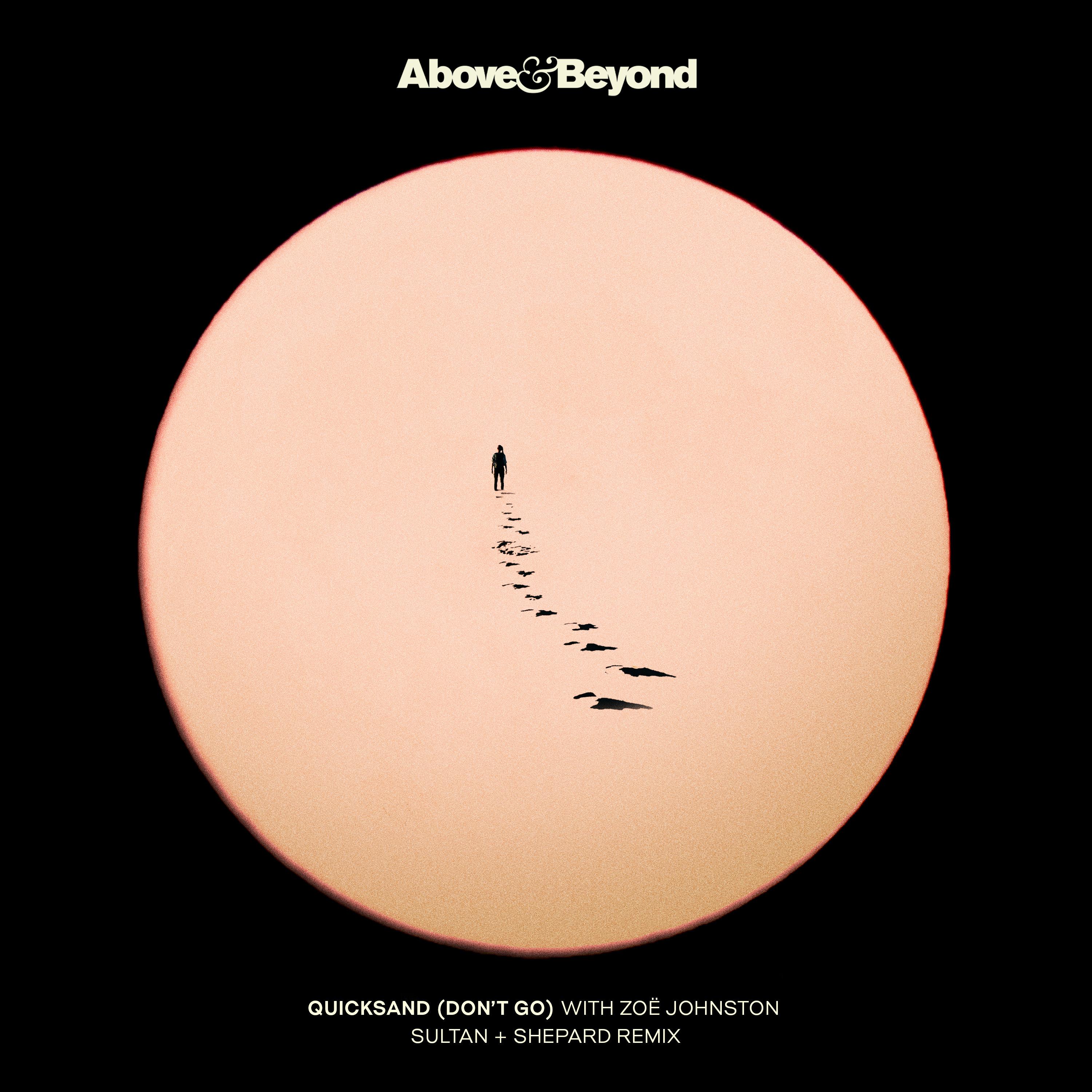 Quicksand (Don't Go) [Sultan + Shepard Remix]