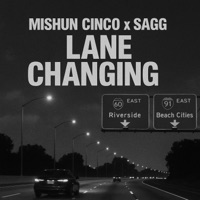 Lane Changing (feat. Sagg) - Single - Mishun Cinco