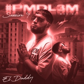 Pmdl3M Session #4 El Daddy
