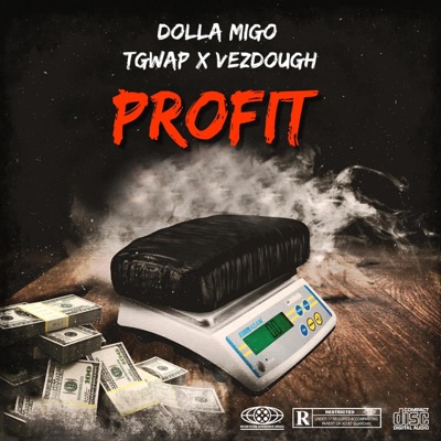 Profit (feat. Tgwap, Vez dough) - Single
