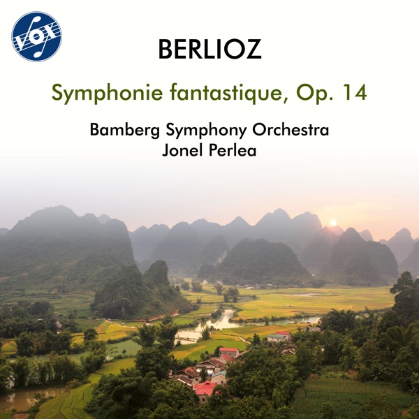 Berlioz: Symphonie fantastique in C Major, Op. 14, H. 48
